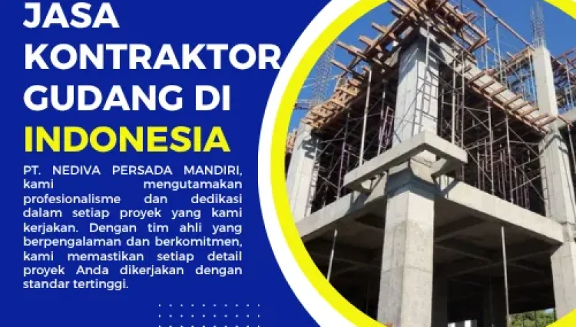 Jasa Kontraktor Gudang di Indonesia