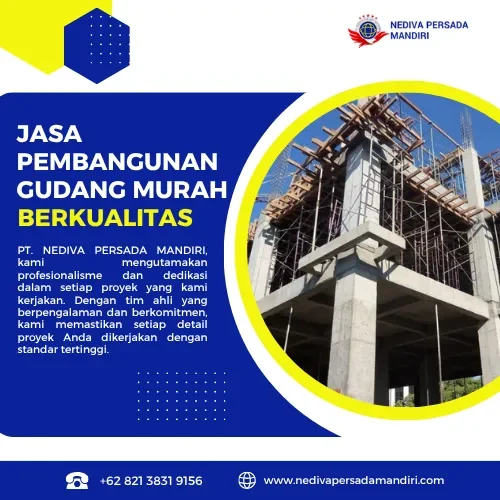 Jasa Pembangunan Gudang Murah Berkualitas