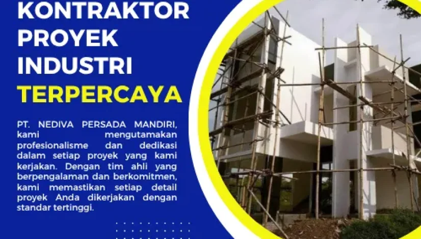 Kontraktor Proyek Industri Terpercaya